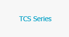 TCS Series